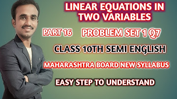 CLASS 10TH NEW SYLLABUS  LINEAR EQUATION IN TWO VARIABLES MAHARASHTRA STATE BOARD PROBLEM SET 1