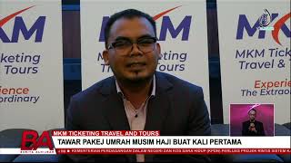 MKM TICKETING TRAVEL & TOURS TAWAR PAKEJ UMRAH MUSIM HAJI BUAT KALI PERTAMA