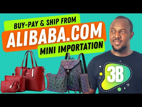 Full Mini Importation Easy Course Part 3B | Register Buy Pay and Ship from Alibaba to Ghana Nigeria