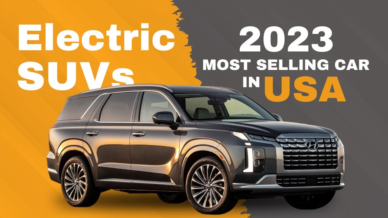 Top 10 Most Selling Electric SUVs | Best Electric Cars in America - YouTube