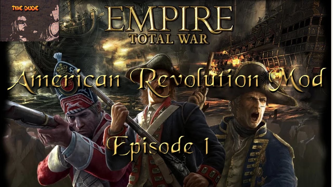 empire total war american revolution campaign mod