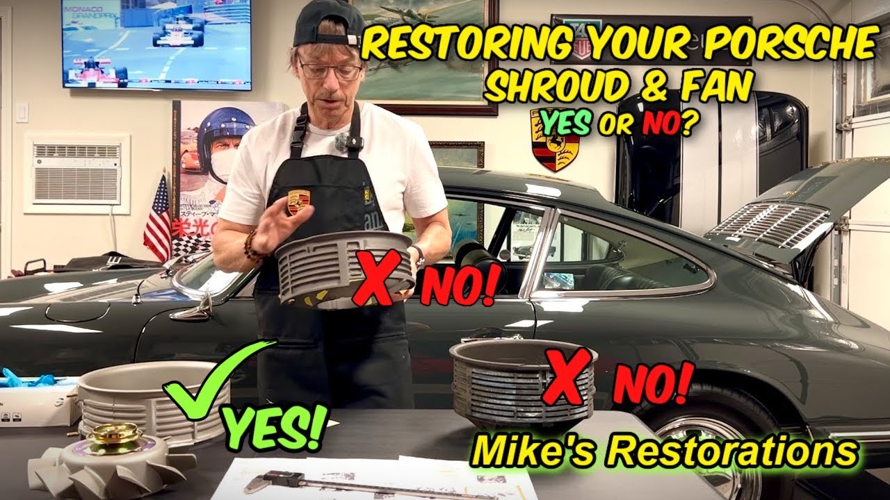 Porsche Air Shrouds & Fans Should you Restore or Replace?