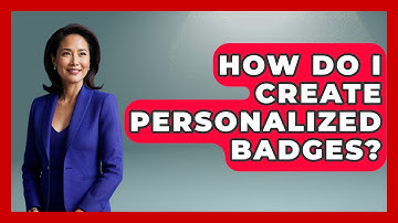 How Do I Create Personalized Badges? - Conventions Network