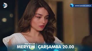 MERYEM Çarşamba 20:00da, KanalD te