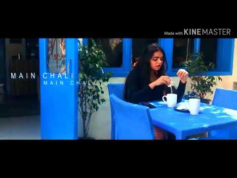 main-chali-main-chali-dekho-pyar-ki-gali-new-whatsapp-status-new-ringtone