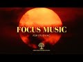 Focus Music for Work and Studying | Background Music | Study Music