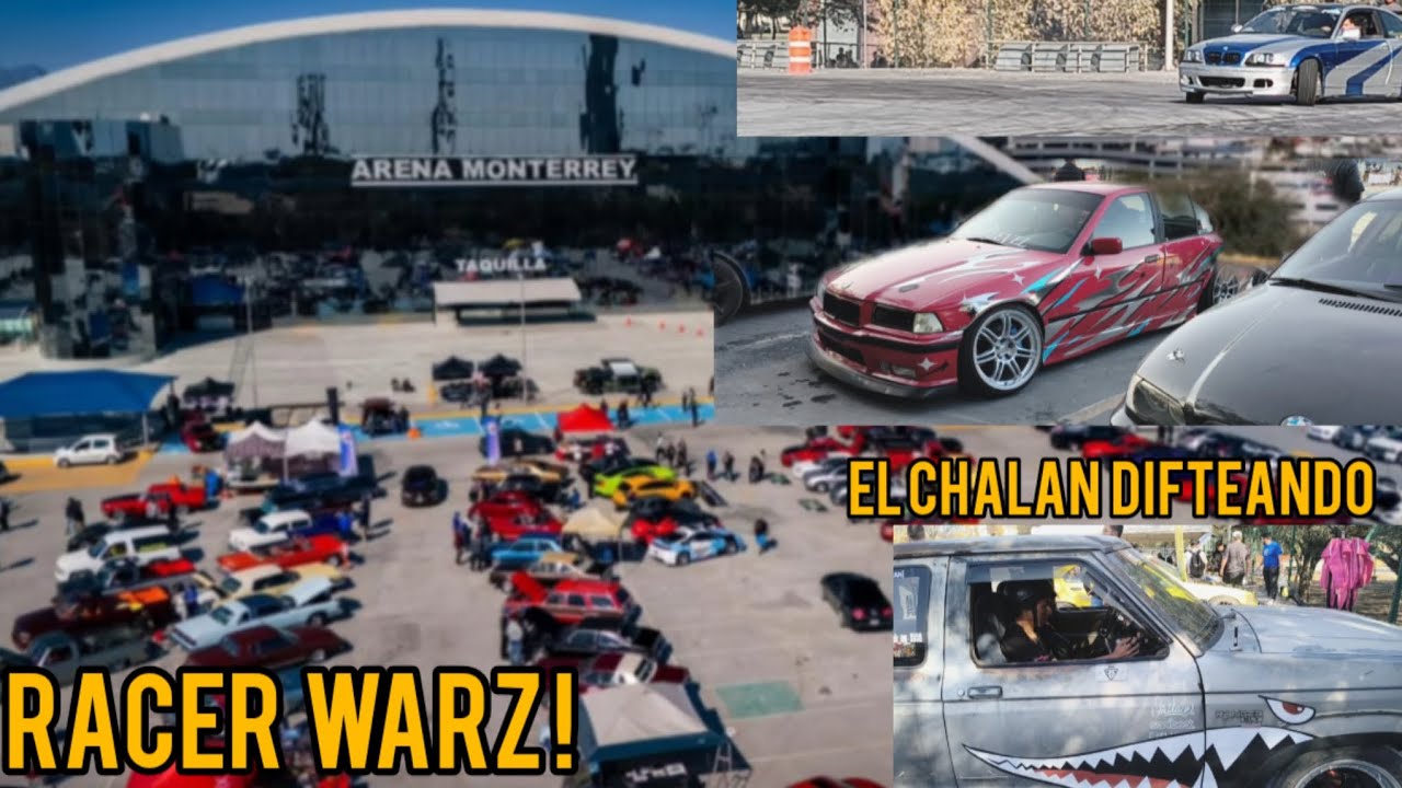 RACER WARZ MTY😱😱😱😱( DRIFTING, EXHIBICIÓN DE AUTOS , EL CHALAN HACE DE LAS SUYAS )