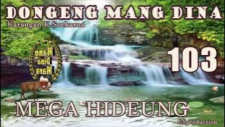 Mega Hideung -  Eps.103