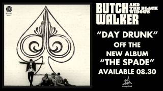 Video thumbnail of "Butch Walker - "Day Drunk""