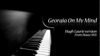 Video thumbnail of "Georgia On My Mind - Hugh Laurie version【COVER】"