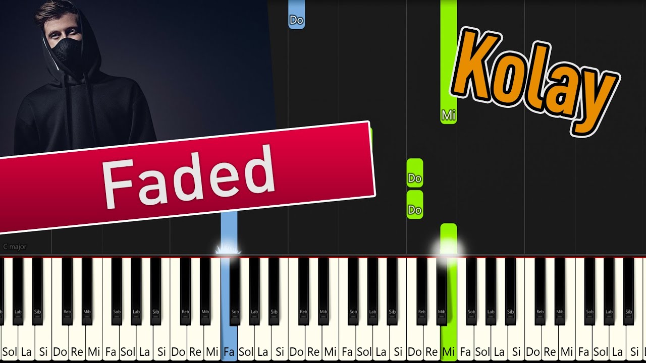 Faded - Kolay Piyano Nasıl Çalınır - Easy Piano - YouTube
