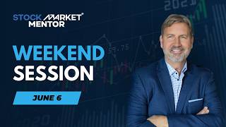 Weekend Strategy Session Video - June 6, 2026