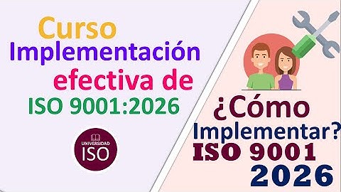📢 Aprende a Implementar ISO 9001:2026 (Paso a Paso) - Curso Práctico