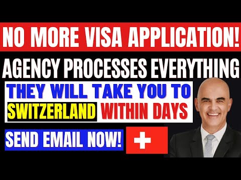 No More Work Permit/Visa Application! These Agency Are Ready To Give You Work Permit In Switzerland
