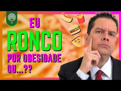 Vídeo: O excesso de peso causa ronco?