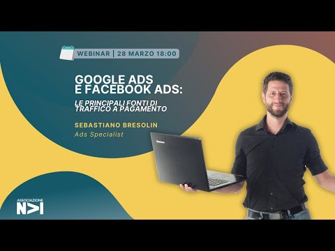 Webinar: Google Ads e Facebook Ads: le principali fonti di traffico a pagamento