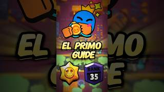 EL PRIMO QUICK GUIDE✅ #brawlstars