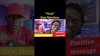 New Merciless "Hody" sending positive message #fypシ #viral #reels #reggaevillepremiere 