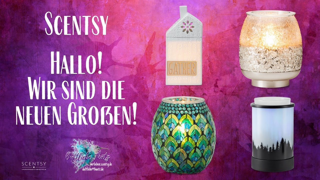 Hallo! Wir sind die neuen Großen! | H/W 21 | Scentsy deutsch