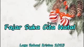 Christmas Song ●FAJAR KA CITA CHRISTMAS● the latest Christian song 2025🎄