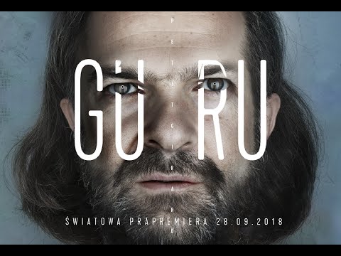 „GURU” – opera Laurenta Petitgirarda (Opera na Zamku w Szczecinie)
