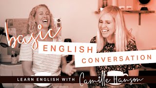 Basic English Conversation in Slow English - Learn English with Camille Resimi