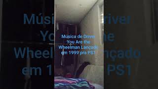 Música de Driver You Are the Wheelman Lançado em 1999 pra PS1