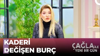 Baharı İlk Hangi Burç Yaşayacak? - Çağla ile Yeni Bir Gün 782. Bölüm
