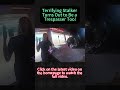 Not Just a Stalker – He Trespassed Walgreens Too… #policearrest #resistingarrest