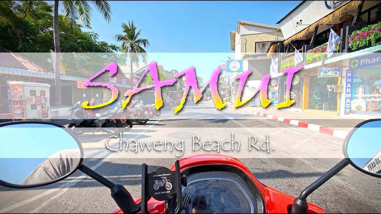Samui Chaweng Beach Road | Relax Ride with Music & Nature Sounds 