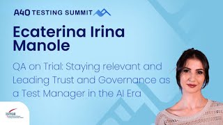 QA on Trial: Staying relevant and Leading Trust and Governance as a Test Manager in the AI Era