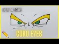 How to draw Goku Eyes ✏️