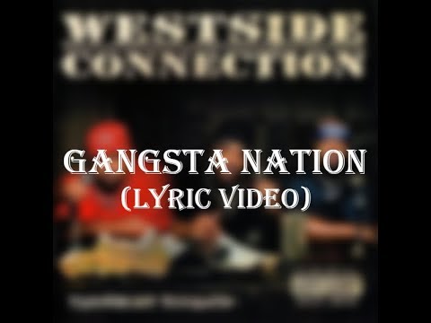 WESTSIDE CONNECTION / GANGSTA NATION テスト WESTSIDE CONNECTION / GANGSTA NATION テスト Stream Gangsta