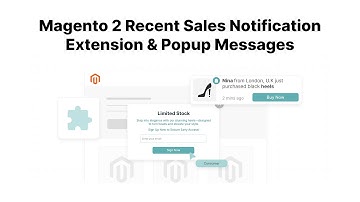 Magento 2 Recent Sales Notification Extension & Popup Messages