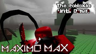 The Robloxia Until Dawn Killers Soundtracks Roblox