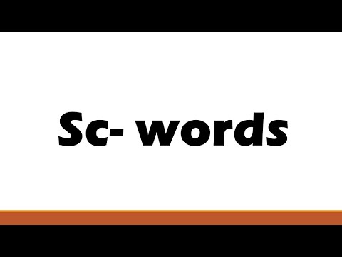 Sc- words!