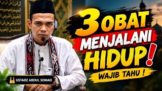 3 Remedies for Life According to Ustadz Abdul Somad | Latest Lecture by UAS