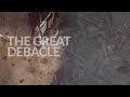 Miniature de la vidéo de la chanson The Great Debacle