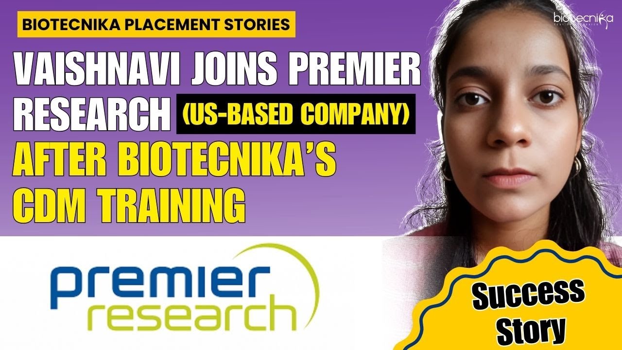 Success Story: Vaishnavi Joins Premier Research (US-Based Company) After Biotecnika’s CDM Training