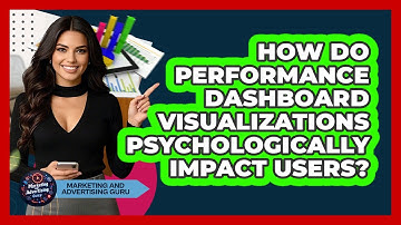 How Do Performance Dashboard Visualizations Psychologically Impact Users?