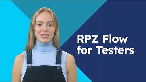 RPZ Flow For Testers