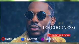 Video thumbnail of "ADEKUNLE GOLD - IRE(lyrics)"