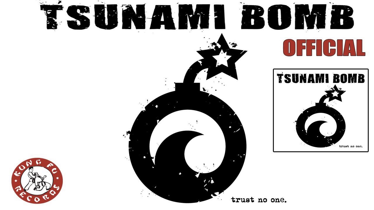 Tsunami Bomb - No One's Looking (Kung Fu Records)