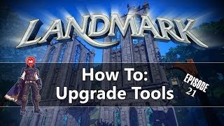 Landmark: How To - Upgrade Tools