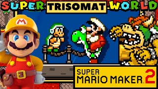 SUPER MARIO MAKER 2 Super Trisomat World 8