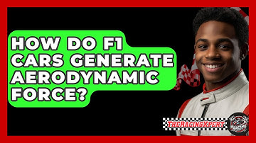 How Do F1 Cars Generate Aerodynamic Force? - The Racing Xpert