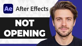 How to Fix After Effects Not Opening (Easiest Fix 2026)