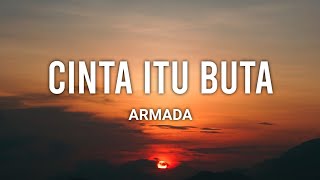 Armada - Cinta Itu Buta | Lirik | Cover By : Regita Echa