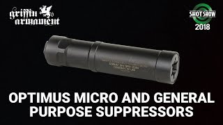 Griffin Armament Optimus Micro and General Purpose Suppressors  - SHOT Show 2018 Day 3