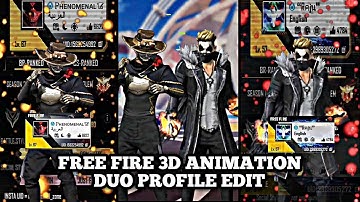 FREE FIRE 3D ANIMATION DUO PROFILE EDIT (PHENOMINAL ZONE)